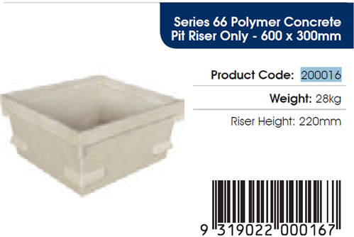 RELN SERIES 66 PIT RISER ONLY - 600X600X300mm