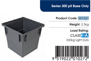 RELN SERIES 300 PIT 350x350x325mm BASE ONLY